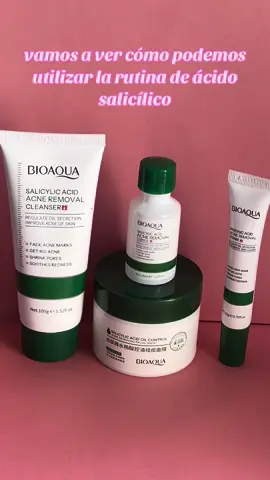 Recuerden que la rutina completa tiene un costo de $35.000 #acidosalicilico #bioaqua #bioaquaskincare #skincareroutine #skincaretips 