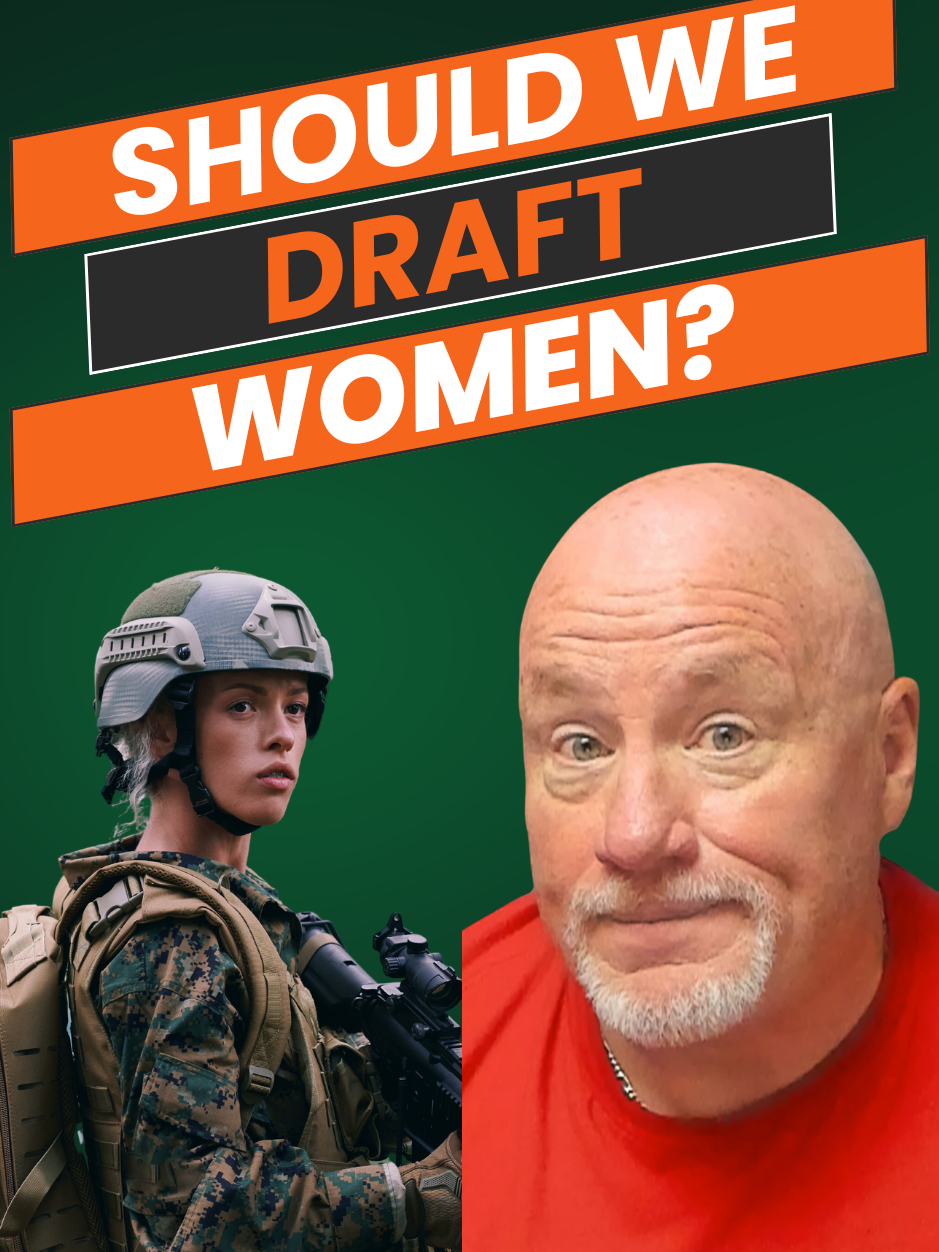 Should Women Have To Register For The Draft? #men #menneedtobeheard #draft #menvswomen #equality