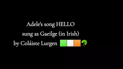 Adele's song Hello sung as Gaeilge (in Irish) by Irish language students from Coláiste Lurgen County Galway Ireland #adelecover #adelehello #hellocover #coversong #irishlanguage #irish #ireland #singing #music #musica #musique #viralsong #foryourpage #foryoupagе #foru #4u #4you #fypage 