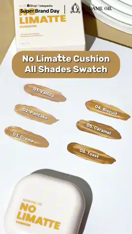 Swatch No Limatte Cushion🤎 Mg’ers pakai shades yang mana nih?👀🤏🏼 #SuperBrandDay #NoMoreLuntur #NoLimatteCushion #Madamegie 