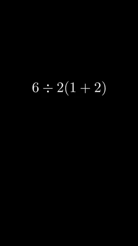 Solving one of the most famous math problem on the internet. What is the value of 6÷2(1+2)?? #math#mathematics#mathtok#studytok#matematika#matematikamudah#mathproblem#soalmatematika 