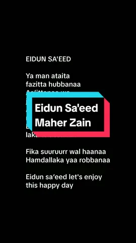 Eidun Sa'eed - Maher Zain #eidunsaeed #maherzain #fyp #lyrics #arabic #anshori #anshorilyrics 