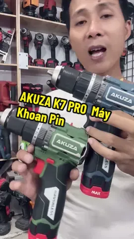 AKUZA K7 PRO  Máy Khoan Pin #maykhoanpin #maykhoan #akuza #LearnOnTikTok #Xuhuong #Viralvideo 
