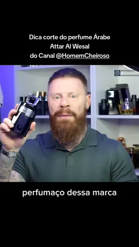 Attar Al Wesal super dica do Coloral  do canal Homem Cheiroso  #attaralwesal #homemcheiroso #melhoresperfurmes #perfume #coloral #cortes 