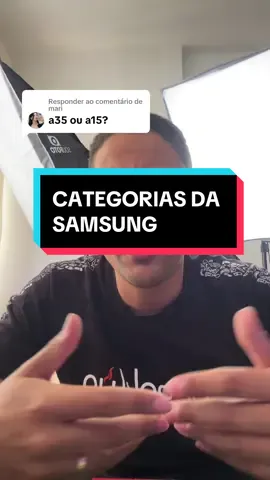 Respondendo a @mari Categorias de celular da Samsung pra você não cair em furada!  #celular #android #iphone #samsung #dicas #agoravocesabe 
