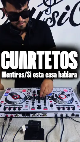 🔥Cuartetos mix🔥 #mentiras #siestacasahablara #cuartetos #mixer #mixdj #viralvideo #dj 