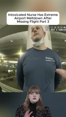 Intoxicated Nurse Has Extreme Airport Meltdown After Missing Flight Part 3#office#police#copsoftiktok#trending#viral