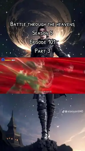 #Donghua #Btth #battlethroughtheheavens #season5 #episode101 #part3 #xiaoyancailin❤ #xiaoyanziyan #xiaoyanxiaoxixii #xiaoyanxuner❤ #fypシ 