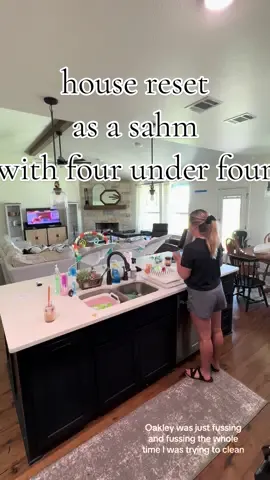 house reset as a sahm with four under four #sahmsoftiktok #MomsofTikTok #sahm