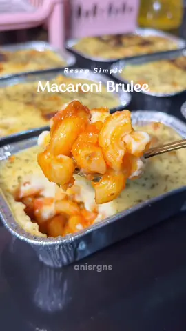 Macaroni Brulee🤤❤️ #macaronibrulee #macaroniandcheese #makaroni #resepsimple #fypシ゚viral 
