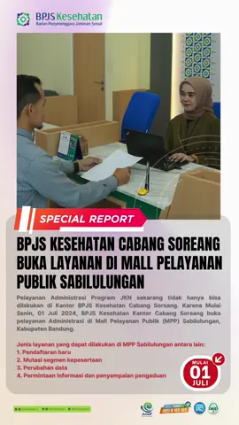 Soreang, InfoJKNSoreang - Pelayanan Administrasi Program JKN sekarang tidak hanya bisa dilakukan di Kantor BPJS Kesehatan Cabang Soreang. Karena Mulai Senin, 01 Juli 2024, BPJS Kesehatan Kantor Cabang Soreang buka pelayanan Administrasi di Mall Pelayanan Publik (MPP) Sabilulungan, Kabupaten Bandung. Jenis layanan yang dapat dilakukan di MPP Sabilulungan antara lain: 1. Pendaftaran baru 2. Mutasi segmen kepesertaan 3. Perubahan data 4. Permintaan informasi dan penyampaian pengaduan  ・・・ #MobileJKN #BPJSKesehatanRI #JKNKIS #BPJSKesMelayaniNegeri #DenganGotongRoyongSemuaTertolong #Inisiatif #YukCariTahu #BPJSKesehatanCabangSoreang