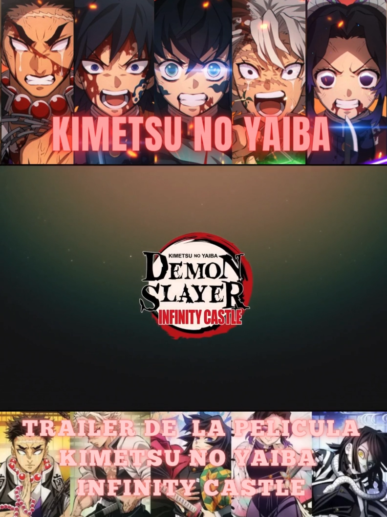 Kimetsu no Yaiba: Fortaleza Dimensional Infinita / Trailer / Se confirma trilogia de peliculas de Kimetsu no Yaiba #temporada4 #kimetsunoyaiba #demonslayer  #finaldetemporada #peliculaestreno#trailer#fortalezadimensionalinfinita #infinitycastle #kimetsunoyaibatemporada4#kimetsunoyaibaseason4 #kimetsunoyaibahashiratraining#kimetsunoyaibapelicula#fyppppppppppppppppppppppp #kny #subespañol #parati #anime #animetiktok #tiktok #longervideos #HD #estreno #anime2024