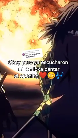 Respuesta a @nezuko_kamado_16😊 #kny #kimetsunoyaiba #opening #tomioka 