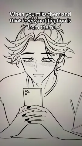 And the notification is just screentime hours. When you miss them and think every notification is from them #foryoupage#fypシ゚#digitalart#digital#art#drawing