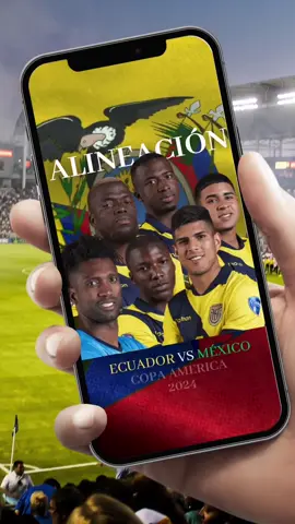 ¡Habemus alineación 😎! Este es el equipo titular de la Selección de Ecuador 🇪🇨 para enfrentar a México 🇲🇽 en la #CopaAmérica.