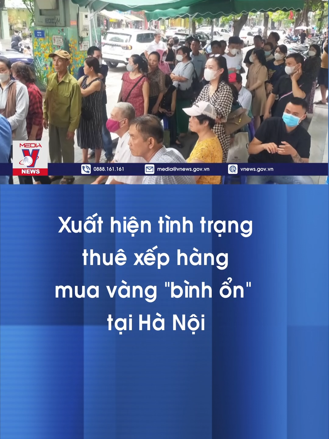 Công an đã phát hiện tình trạng thuê xếp hàng để mua vàng từ các Ngân hàng thương mại Nhà nước và bán lại cho doanh nghiệp kinh doanh vàng bạc #xephangmuavang #muavang #vnews #tiktoknews