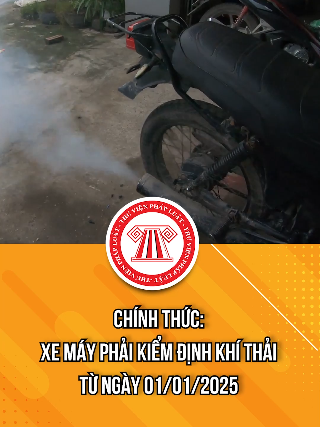 Chính thức: Xe máy phải kiểm định khí thải từ ngày 01/01/2025 #TVPL #ThuVienPhapLuat #LearnOnTikTok #hoccungtiktok