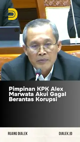 Pimpinan KPK Alex Marwata Akui Gagal Berantas Korupsi #kpk #korupsi #jokowi #dprri