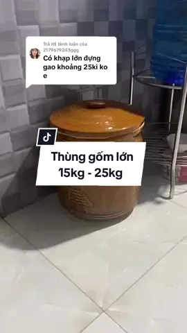 Trả lời @2179679243ggg 👆🏻👆🏽 Muaa ở tiểu sử bio em số 32 - 32.1 nha, size từ 3kg tới 25kg có đủ.. thùng đựng gạo bằng gốm sứ, thùng gốm đựng gạo 15kg, thùng gom sứ đựng gạo, thùng gạo gốm, hũ gốm đựng gạo, thùng gỗ đựng gạo, lu đựng gạo bằng sứ, thùng đựng gạo 10 ký, thùng đựng gạo gốm 30kg, đồ gia dụng tiện lợi, đồ gia dụng nhà bếp, đồ gia dụng gia đình #thunggao #thungdunggao #thunggomdunggao #dodunggiadinh #dodungtienich #giadungtienich #dogiadung #giadungthongminh #giadungtienloi 