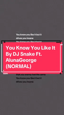 #youknowyoulikeit by @DJ Snake ft. #alunageorge ( #fullsong )  #djsnake #youknowyoulikeitdjsnake #djsnakeyouknowyoulikeit #dancemusic #dancesong #electronicmusic #electronicsong #lyric #lyricvideo #lyricsmusic #spotify #musics #song #songrecommendations #fypシ゚viral #audio #turnthatshitup #musicfyp #2013music #2013songs 