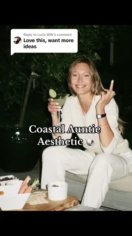 Replying to @Lucia Wilk Coastal Auntie is the blueprint ✨  #coastalauntie#coastalgrandmother#nancymeyersaesthetic#coolgirlaesthetic#coastalstyle#nancymeyers  