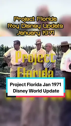 Project Florida January 1971 Update of Walt Disney World with Roy Disney #waltereliasdisney #roydisney #waltdisney #waltdisneyworld #retrodisney 