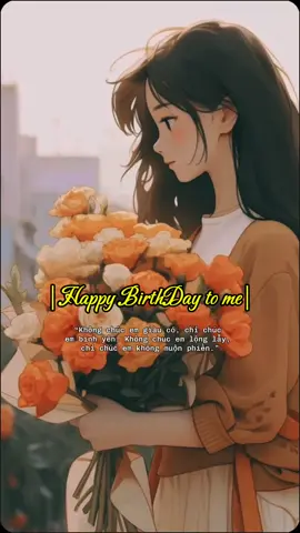 Chúc mừng sinh nhật tôi 🎂#ann0207 #happybirthday #ngườimangtâmsự #tâmtrạngbuồn 