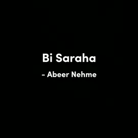arti lagunya 💓😣 ini versi ke 2 nya lagu Bi Saraha - Abeer Nehme #arabicsong #arabicsongs #laguarab #liriklagu #terjemahan #bisaraha #abeernehme #foryou #fypage #bismillahfyp 