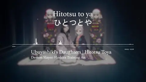Hitotsu Toya (Ubuyashiki Daughters) from Demon slayer season 4 (cr: Diego Mitre Studio)  . #hitotsutoya #songjapan #japansong #jpop #demonslayer #kimetsunoyaiba 