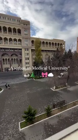 ATU - Azərbaycan Tibb Universiteti❤️‍🔥 #atu #university #universityseries #azerbaycantibbuniversiteti 
