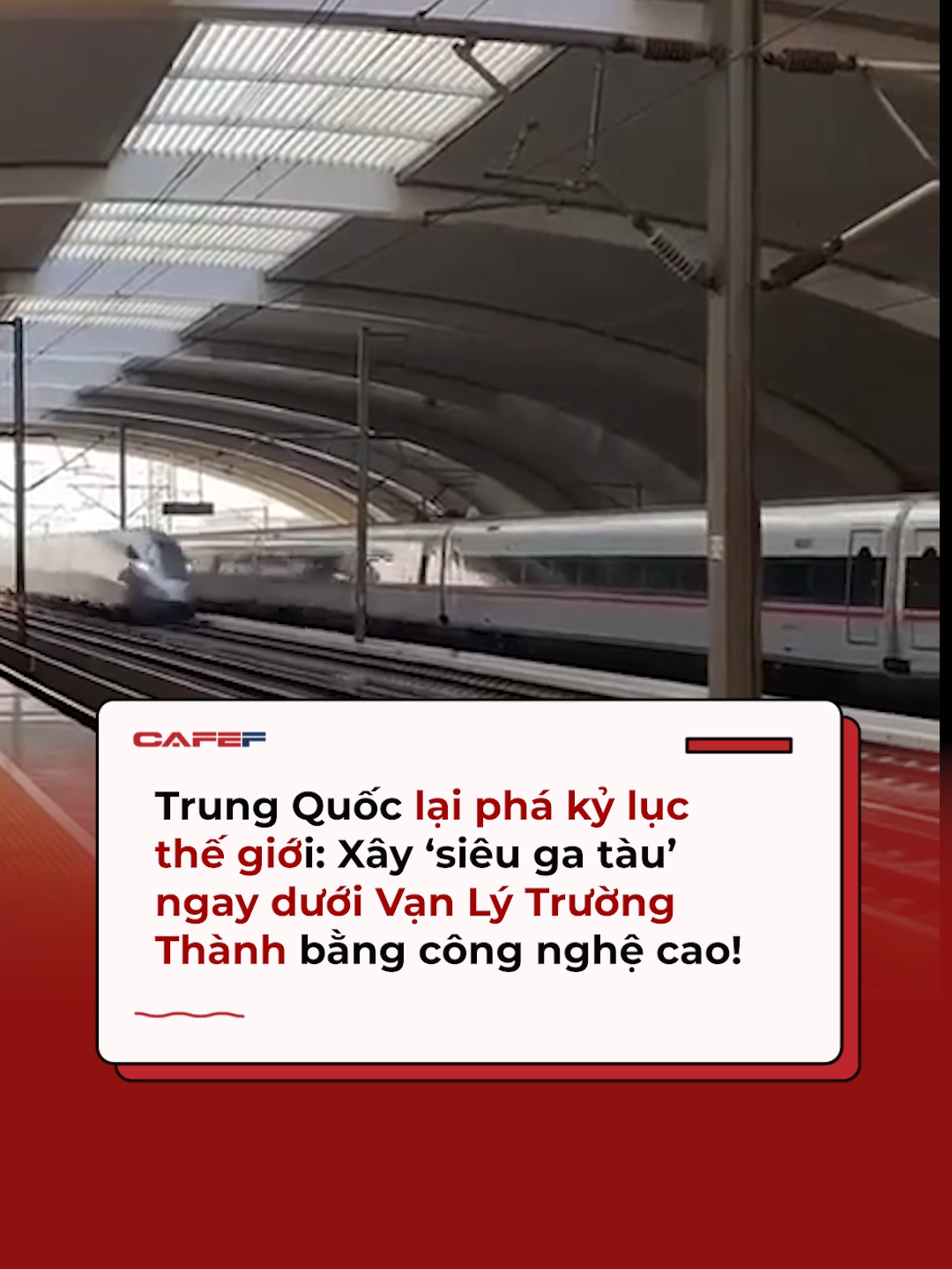 Trung Quốc lại phá kỷ lục thế giới: Xây ‘siêu ga tàu’ ngay dưới Vạn Lý Trường Thành bằng công nghệ cao! #CafeF #AMM