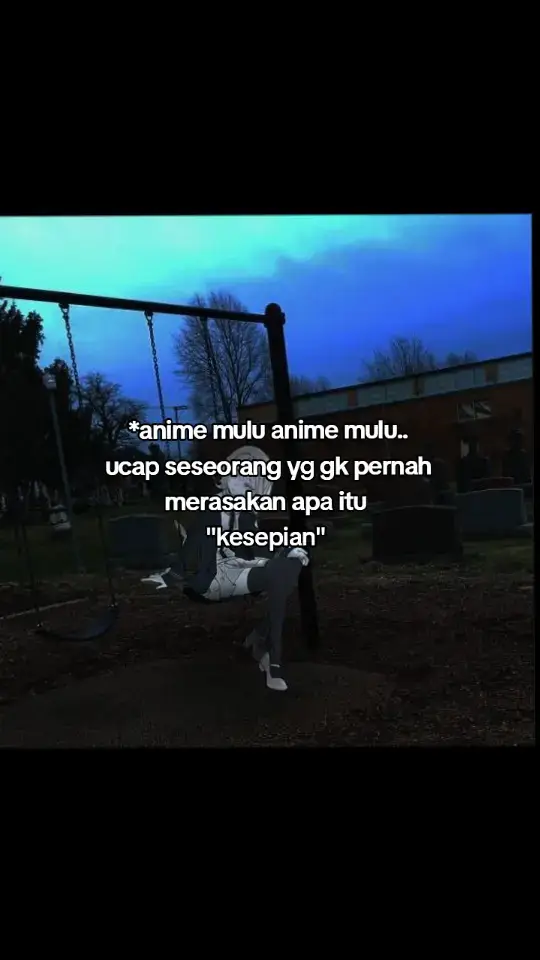 . #animemulu #kesepian #tiktok #animesad #tren #masukberanda @$python 