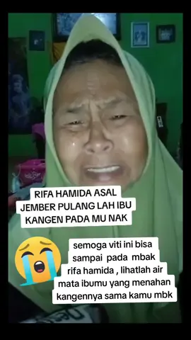 mbak pulanglah lihatlah air mata ibumu betapa sakitnya menahan rindu  padamu mbak  #fypツ #berandafyp #foryou #tkw #bmi #pmi #tki #viral 