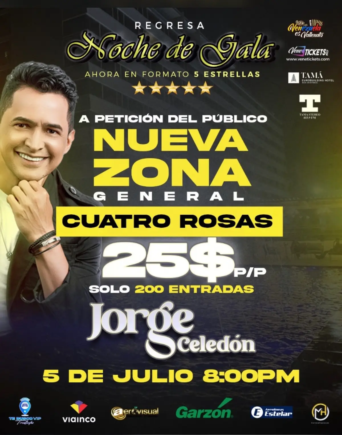 🚨ULTIMA HORA!!! A falta de 3 días para el gran concierto de Jorge Celedon, abrimos nueva zona!!! Solo para 200 Personas 😮😮 Zona CUATRO ROSAS 200 ENTRADAS  25$ por Persona  Corre, no te quedes sin la tuya…. @venezuelaesvallenato compra tus entradas Full Access en www.venetickets.com Panaderias la Gran Cosecha barrio obrero y c.c el este, Garzón Pirineos y Garzón Plus, taquilla del hotel Tama. más información al WhatsApp 0414-7571626.