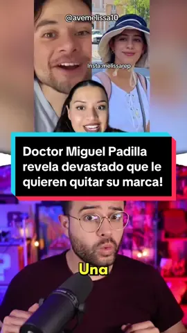 Doctor Miguel Padilla revela devastado que le quieren quitar su marca personal! Luego de que una ex amiga le haya robado los ahorros de su vida #miguelpadilla #doctormiguel #doctor #noticias