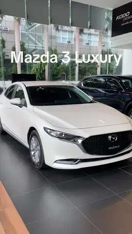 New Mazda 3 Luxury #mazda #mazdacbinhtrieu  #mazda3 #luxury #viral 