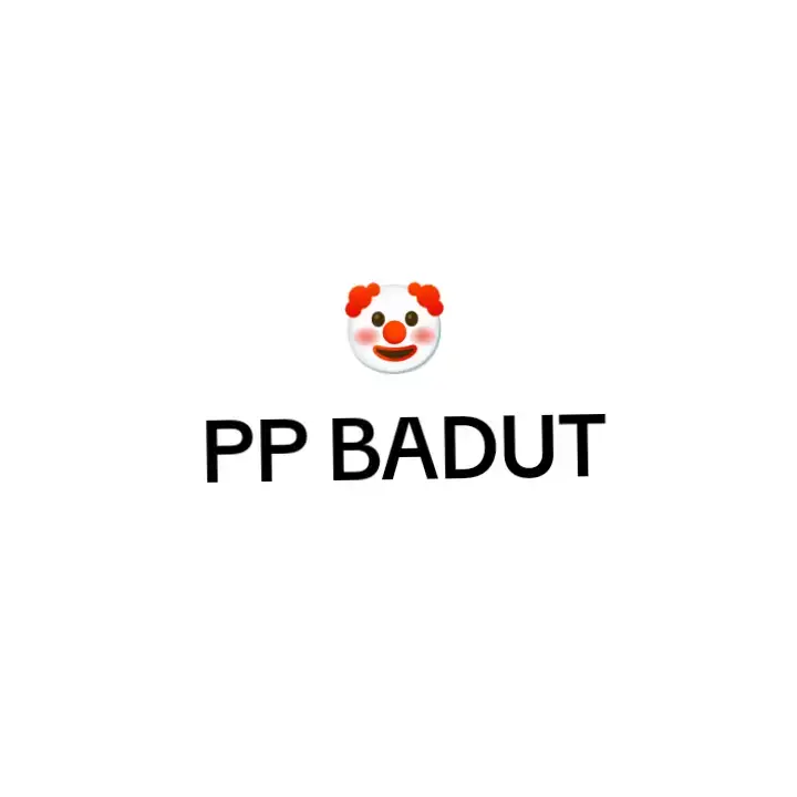#PPBADUT🤡#yxzba #fyppppp #masukberada #pyp #4u #🤡🤡