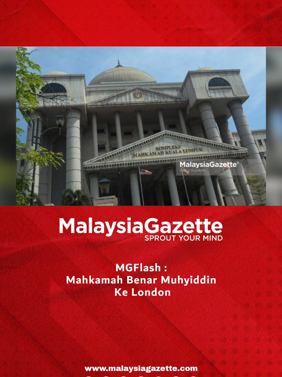 Mahkamah Benar Muhyiddin Ke London #malaysiagazette #mgflash