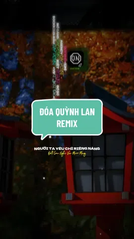 #CapCut người ta yêu chỉ riêng nàng..!- ĐÓA QUỲNH LAN REMIX #quynho #edit #viral #agcqn #xuhuong #qnteamremix #bequy_edit #bequy_2k #qnentertainment #doaquynhlan #doaquynhlanremix  @Quý Nhỏ  @Quý Nhỏ  @CCVN0051 