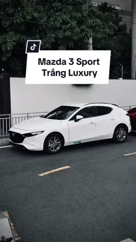 New Mazda 3 Sport trắng đẹp mà cuốn hút quá#mazdabinhtrieu #mazda2 #mazda3 #mazdacx5 #mazdacx8 #mazdacx30 #longbanxehoi 