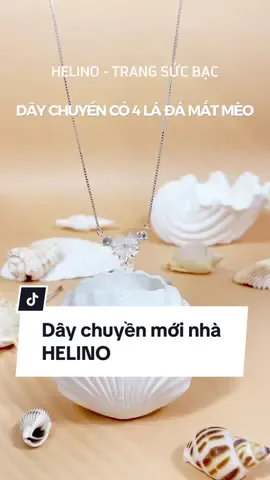 Em dây chuyền mới tinh nhà HELINO đã ra mắt rồi, sắm ngay thôi các nàng ơi #xuhuong #viral #helino #trangsuc #trangsucbac #trend #ht #co4la 