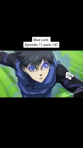 Blue Lock Episódio 11 parte 147