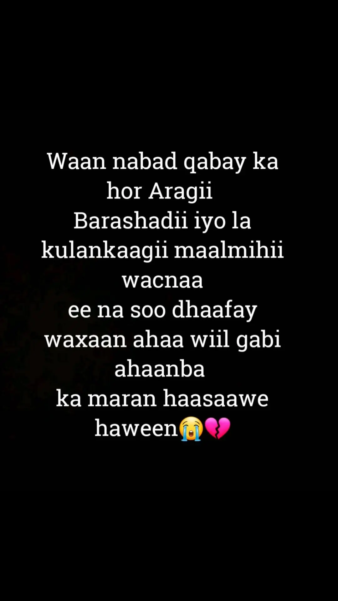 💔😭xanuun  #somalitiktok #somalitiktok12 #fyb #fyyyyyyyyyyyyyyyy #foryoupage #jaceyl💔🥺💊 #fariimojaceyl #tiktok #veiws #Love 