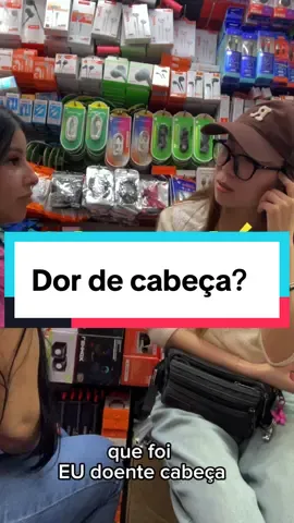 #CapCut Dor de cabeça#saopaulo #eletronicos #atacadosaopaulo #fy #tiktok #fyyyyyyyyyyyyyyyyyyy #engraçado😂😂😂 