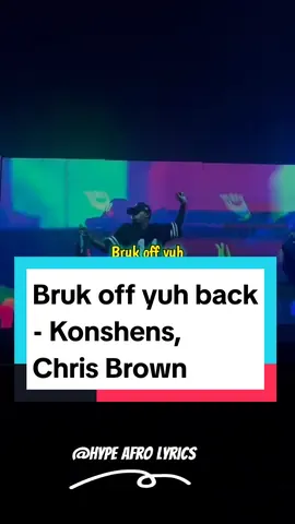 Chris Brown Hypes on Bruk off Yuh Back😍 #HypeGengeLyrics #HyperJidoh  #HypeAfroLyrics #Chrisbrown #Brukoffyuhback #Konshens #BrukoffyuhbackLyrics #Summertime  #Brukoffyuhbackchallenge #Summer #Carribean #Dancehall #Foryou #universe #riddim #Tiktokjamaica #TiktokAmerica #viral 