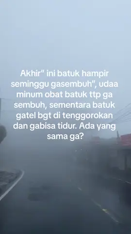 ada yang sama??#fyp #xybca #batukberdahak #batuk 