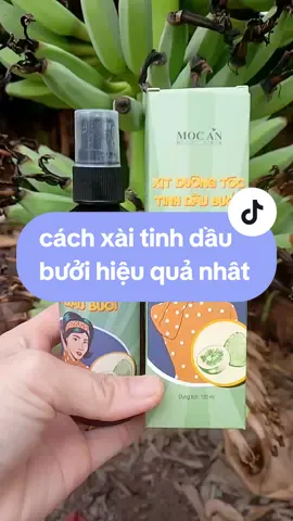 hướng dẫn cách xài tinh bưởi #tuyet234 #mocanhaircare #kichmoctoc #tócdep 