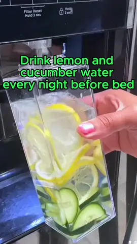 Drink lemon and cucumber water every night before bed!#health #body #nowyouknow #didyouknow #foryou #fyp #healthy 