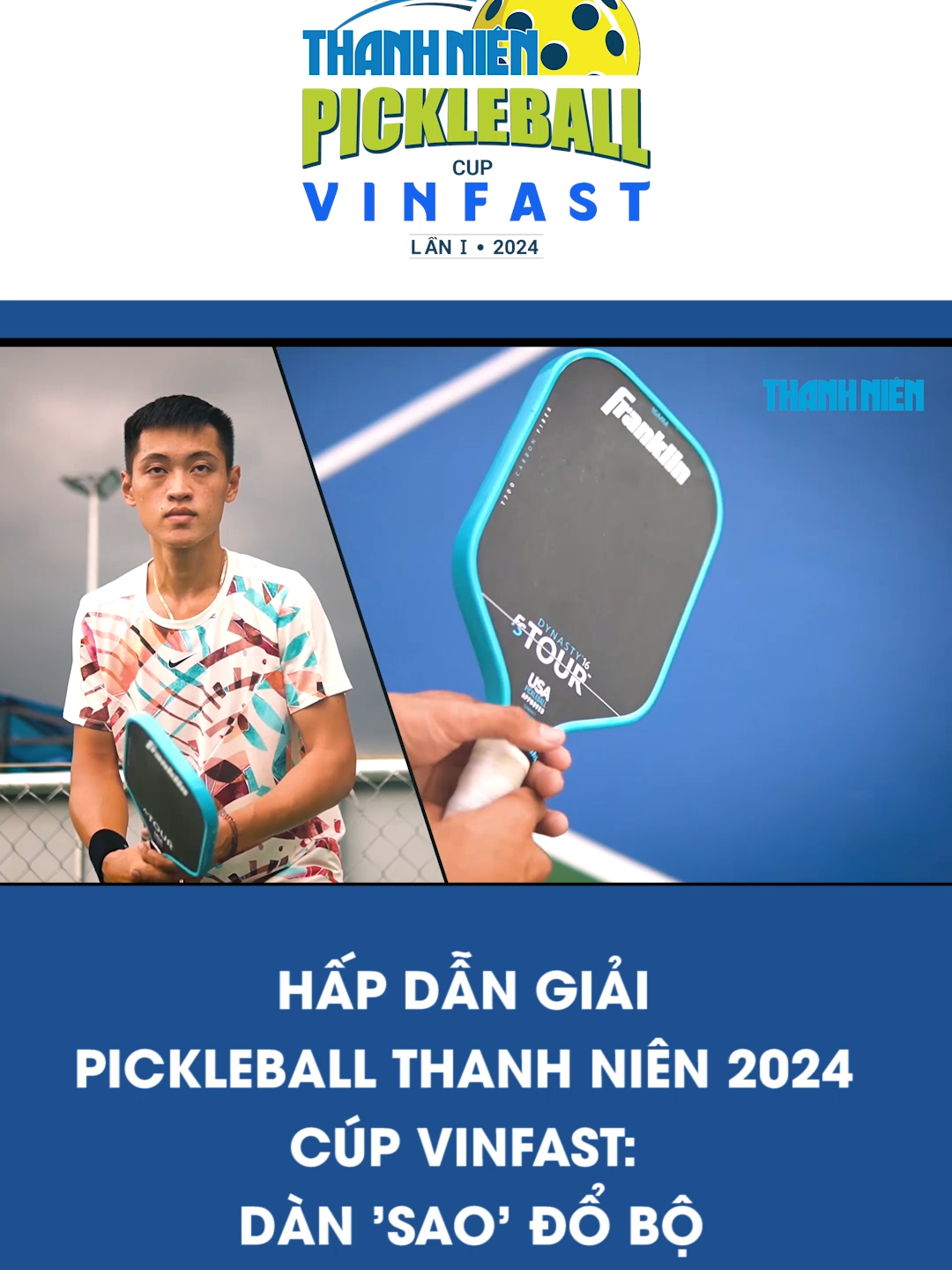 Hấp dẫn giải Pickleball Thanh Niên 2024 Cúp VINFAST: Dàn 'sao' đổ bộ  #PickleballThanhNien   #PickleballcupVinFast  #BaoThanhNien  #VinFast  #ThethaoThanhNien #SportsonTikTok