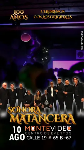 🎶✨ ¡Sonora Matancera en Vivo! ✨🎶 Disfruta de una noche mágica con los integrantes originales de Sonora Matancera en un tributo sin precedentes que revive los grandes éxitos y la esencia de esta emblemática agrupación cubana. No te pierdas la oportunidad de ser parte de esta celebración histórica y vivir una experiencia inolvidable llena de música, nostalgia y emoción. 📅 Fecha: Sábado, 10 de agosto 🕖 Hora: 19:00 hrs. (GMT-05:00) 📍 Lugar: Centro de Eventos Montevideo, Calle 19, Bogotá, Colombia #SonoraMatancera #EventoHistórico #MúsicaCubana #NocheInolvidable